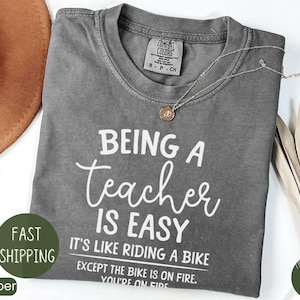 Being A Teacher is Easy, It_s Like Riding A Bike Shirt, Funny Teacher Shirt, Back to School Teacher Tee,cute Teacher Outfit,gift for Teacher