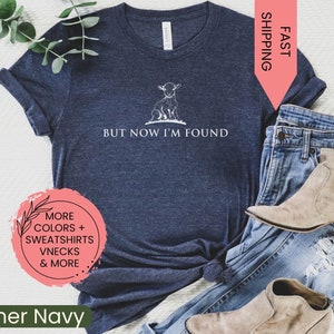 But Now Im Found Christian T-shirt, Christian Gift, Retro Jesus Tee
