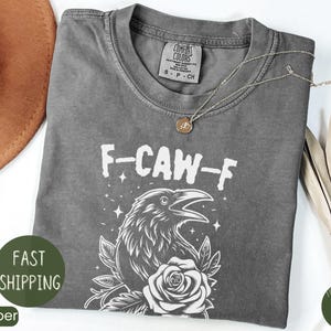 Black Bird Shirt, Funny Crow, F-caw-f, Black Crow, Premium Soft Unisex Tee