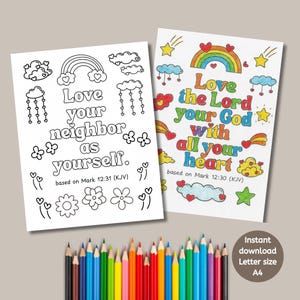 Könnte beinhalten: Zwei ausdruckbare Malvorlagen mit inspirierenden Zitaten und Illustrationen. Auf der einen Seite steht "Liebe deinen Nächsten wie dich selbst" und auf der anderen "Liebe den Herrn, deinen Gott, von ganzem Herzen". Unten befindet sich ein Satz Buntstifte.