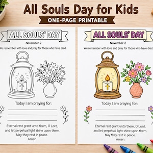 May include: Two All Souls Day printable activity sheets for kids. One sheet is a black and white line drawing, and the other is a colored version. Both feature a lantern with a candle, a vase of flowers, and the text All Souls Day November 2.