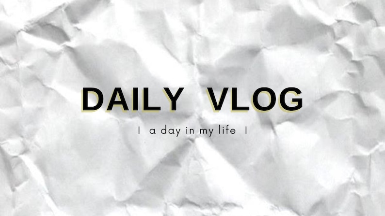 Daily Vlog Youtube Intro Template: Black & White, Customizable (instant ...