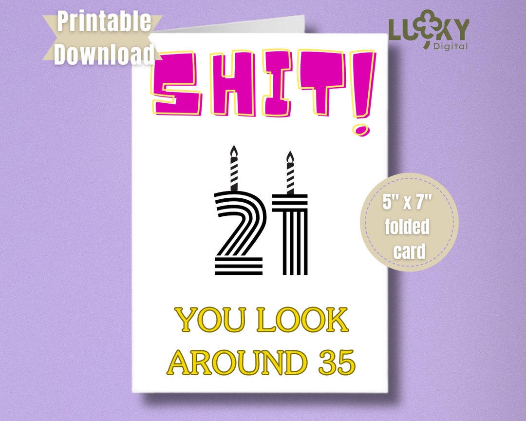 Funny Printable 21st Birthday Card for Friend and Family Printable ...