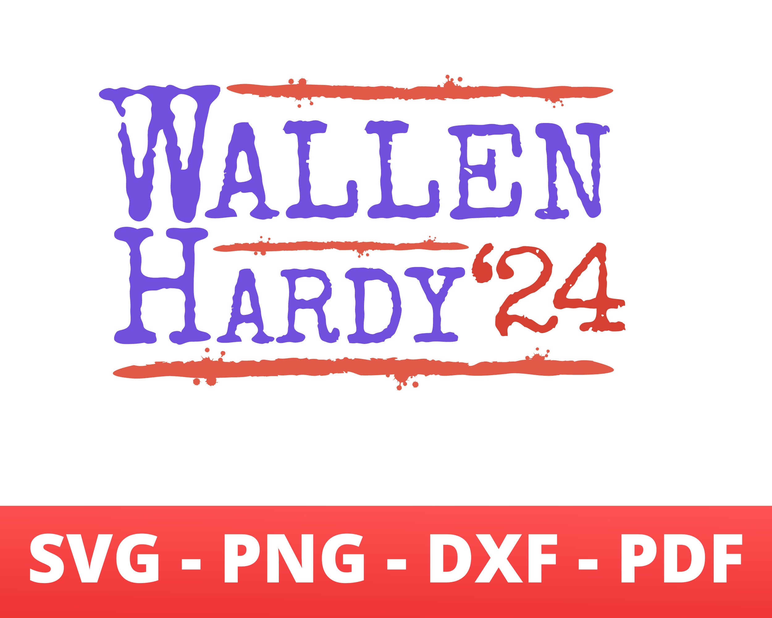 WALLEN HARDY 2024 SVG Datei pngDatei dxf Datei pdf Datei Etsy