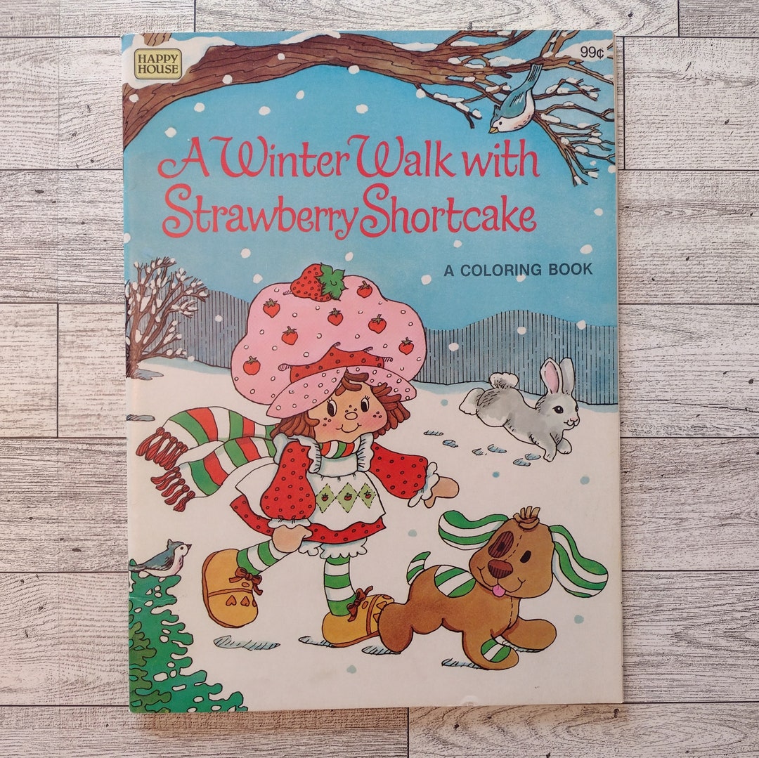 Vintage 1981 Original Strawberry Shortcake Coloring Book A Winter Walk ...