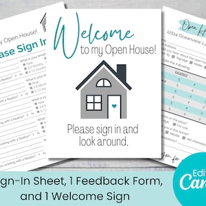 May include: A teal and white welcome sign with a house icon and the text "Welcome to my Open House!" and "Please sign in and look around."