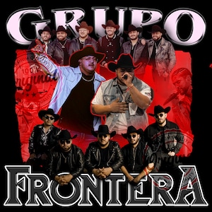 May include: A group of men wearing cowboy hats and leather jackets with the text "Grupo Frontera" in large, bold letters. The image has a red, white, and blue color scheme.