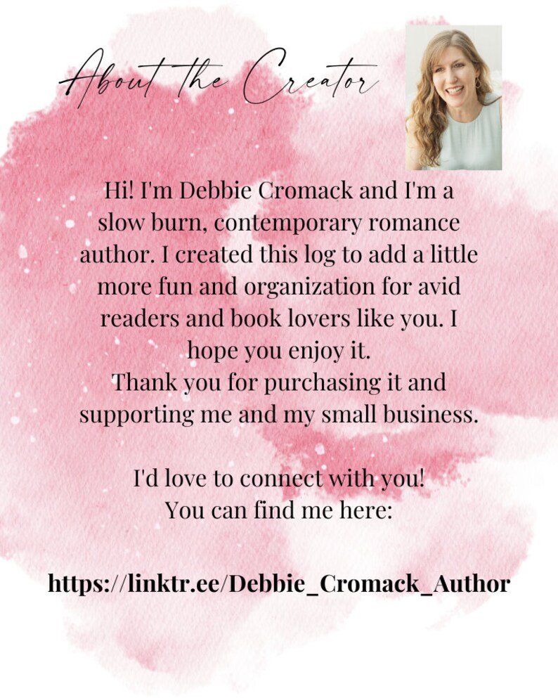 May include: A pink and white watercolour background with text that reads "About the Creator". The text continues with a message from the creator, Debbie Cromack, a contemporary romance author. The message includes a link to her website: https://linktr.ee/Debbie_Cromack_Author.