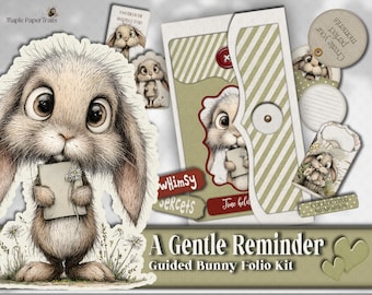A Gentle Reminder - Guided Bunny Folio Kit: – Sentimental Junk Journal Printable Keepsake with 50+ Elements to layer and tuck away