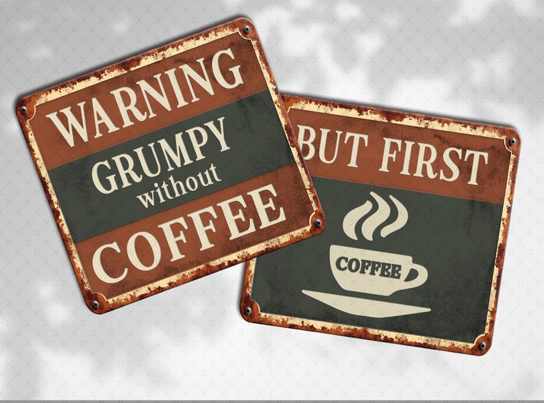 Vintage Coffee Signs Ephemera: Printable Coffee House Metal Sign Fussy ...