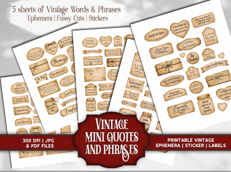 Vintage Sepia Collection of Meaningful Words, Quotes and Phrases to tuck away and add a touch of whimsy to your junk journal, scrapbook or creative paper projects. 
Printable Ephemera pack for Card making, Collage, and Clusters. Vintage-inspired tickets, stubs, tags, and various Shabby-style labels, fussy cuts, embellishments - Perfect for crafting and print and cut projects.
