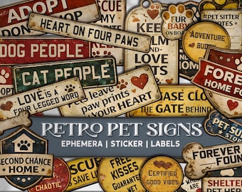 May include: A collection of rectangular, shield-shaped, and bone-shaped signs with distressed edges. The signs feature various pet-themed phrases like HEART ON FOUR PAWS, DOG PEOPLE, CAT PEOPLE, and FOREVER HOME FOUND, alongside paw print and heart icons.