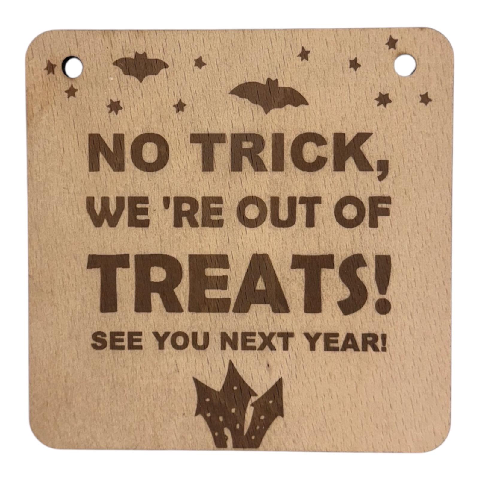 Trick Out Wooden Halloween Door Sign – No Trick, Out of Treats - Etsy Australia