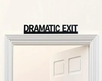 Letrero de salida dramático, regalo de Navidad, letrero con tipografía cursiva, adhesivo decorativo para pasillo o pared, fabricado en el Reino Unido.