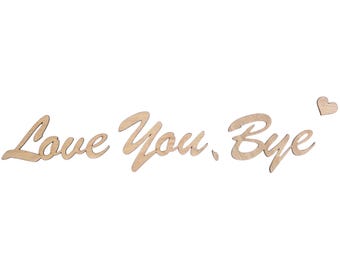 Panneau en bois Love You Bye, décoration murale en bois naturel
