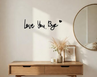 Love You Bye Wooden Sign, Mother's Day gift Black Wall Decor with 3M Tape