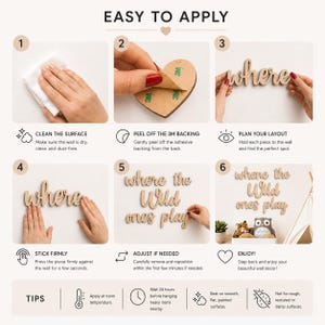 May include: Step-by-step instructions for applying wooden wall decor. The text reads "Easy to Apply" and includes steps for cleaning the surface, peeling the backing, planning the layout, and sticking the pieces. The phrase "where the wild ones play" is visible.