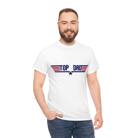 Top Gun Dad Movie Tee Shirt Etsy