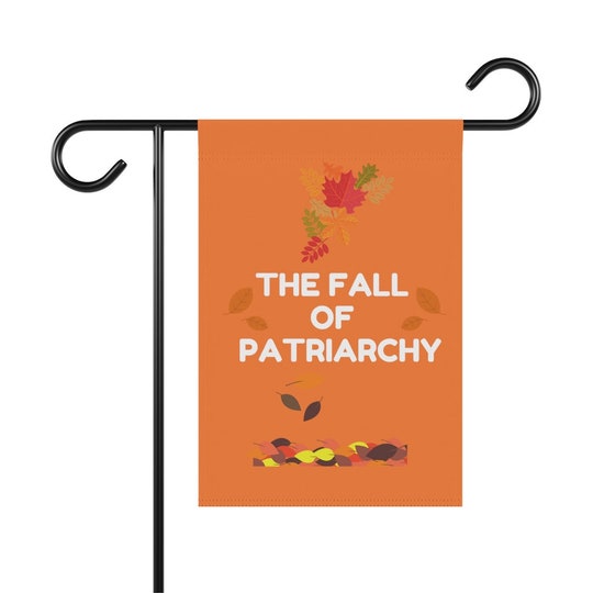 Disover Feminist Halloween, Fall of Patriarchy Garden Flag