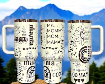 Mother mom mama gift 40oz Fully Engraved Stanley-Style Stainless Steel Tumbler