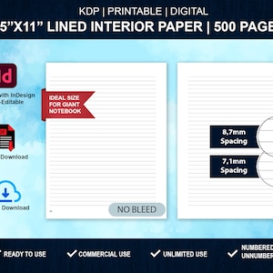 May include: Digital printable lined interior paper with 500 pages. The paper is 8.5" x 11" with 8.7mm and 7.1mm spacing. Includes the text "Ideal Size for Giant Notebook", "No Bleed", and "Ready to Use".