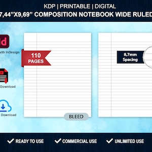 May include: A printable composition notebook with wide ruled lines. The notebook is 7.44 inches by 9.69 inches and has 110 pages. The lines are spaced 8.7 mm apart. The notebook is ready to use and can be used for commercial purposes.