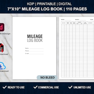 May include: A printable mileage log book with 110 pages. The book is 7 inches by 10 inches and has a black and white design. It includes sections for make, model, year, date, start time, end time, total hours, odometer start, odometer end, total mileage, destination, and notes.