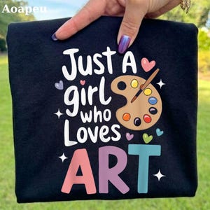 Just A Girl Who Loves Art Png, Artist Gift, Painting Lover T-Shirt Design, Gift For Painter, Art Teacher Png, Creative Hobby Shirt Design