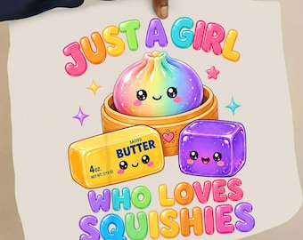 Cute Just a Girl Who Loves Squishies PNG, Kawaii Squishy Dumpling Design, Cute Pastel Sublimation Download