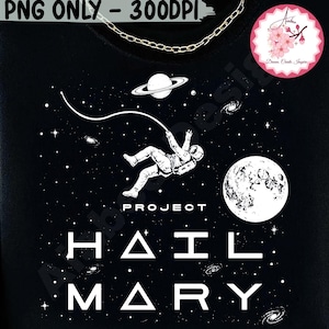 Project Hail Mary Mission Patch Png, Sci-Fi Book Andy Weir Spacecraft Logo Ryland Grace Rocky Astronaut Badge Space Gift for Him PNG File