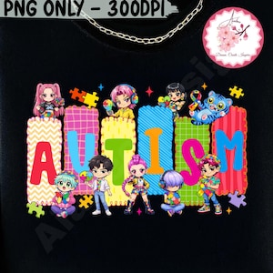 May include: Black sweatshirt with a colorful graphic that spells out "AUTISM" with cartoon characters and puzzle pieces. The design includes the text "PNG ONLY - 300DPI" and a floral logo.
