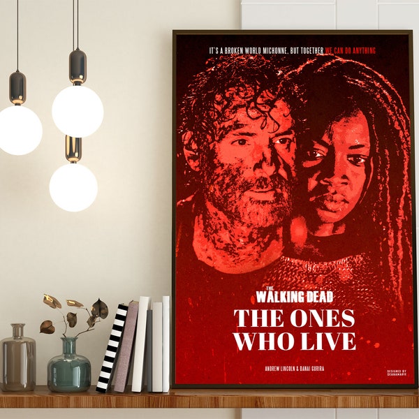 The Ones Who Live Poster | 11x17