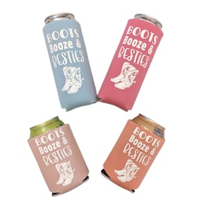 Min Set of 4 Boots Booze and Besties Can Coolers, Personalized Girls Trip Can Coolers, Cowgirl Slim Cozies, Nashville Birthday Bachelorette