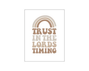 The Lords Timing - Printable Christian Art - Beige