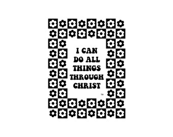 I Can Do All Things - Printable Christian Art - Black and White