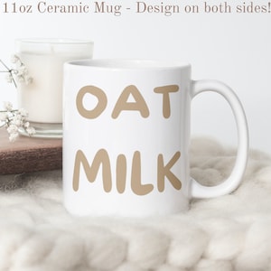 Mug au lait d&#39;avoine, drôle de commande de thé au café, Sans produits laitiers, Mug pour intolérants au lactose, Mug à café mignon, Mug cadeau sans lait, Idée cadeau LGBTQ+
