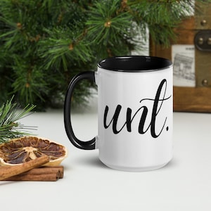 C-handle unt. Mug, 15oz ceramic mug, inappropriate mug, adult humour gift mug