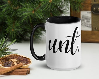 C-handle unt. Mug, 15oz ceramic mug, inappropriate mug, adult humour gift mug