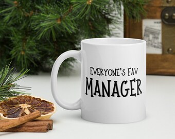 Everyone's Fav Manager Mug, Gift For Manager, Present For Manager, Manager Coffee Mug, Free Shipping