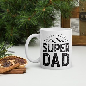 Super Dad Mug, Father’s Day mug, Father’s Day gift, Dad gift, Gift for him, Gift for Dad, Father’s day present, Dad coffee mug