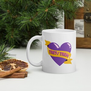 They/Them Mug, Pronoun mug, Pride mug, LGBTQIA+ Mug, Inclusive coffee mug, Gift for them, Pride gift, Pride month gift mug