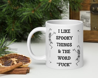20 oz I Like Spooky Things And The Word F*ck, Black Glossy Mug, Funny Halloween Mug, Ceramic Coffee Mug For Halloween Lovers, Witchy Gift