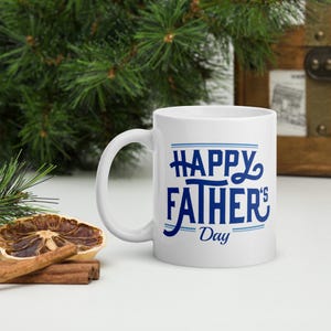 Happy Father&#39;s Day Coffee Mug, Happy Father&#39;s Day Gift Mug, Gift for Dad, Present for Father, Gift to Dad from kids, First Dad mug, Tea mug