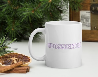 Hashtag BossB*tch Coffee Mug, White Ceramic, Lady Boss Gift