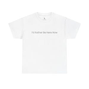 Be Here Now | Gildan T-shirt