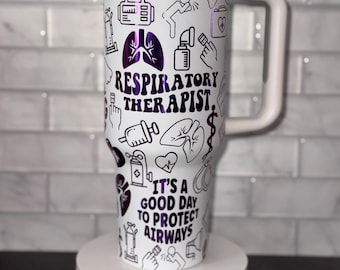 Respiratory Therapist Tumbler: 40oz Laser Engraved Travel Mug
