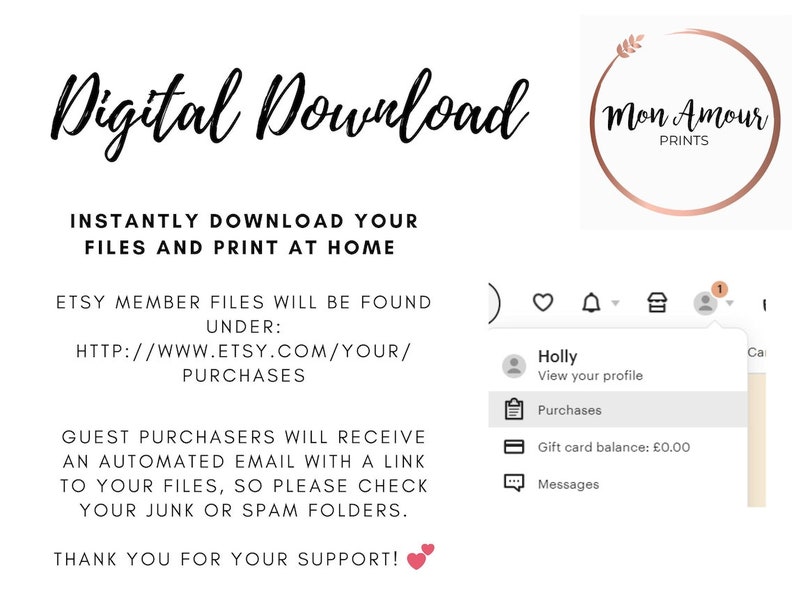 May include: A digital download graphic with the text "Digital Download" in a script font. The image includes instructions for downloading files from Etsy, with a logo for "mon Amour PRINTS" and a screenshot of the Etsy account menu.
