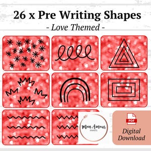 May include: A digital download featuring 26 pre-writing shapes with a love theme. The shapes are black line drawings on red backgrounds, including stars, loops, triangles, and waves. The image also includes the text "Mon Amour Prints" and "Digital Download."