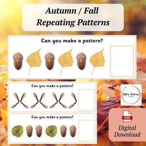 Può includere: Un download digitale con attività di ripetizione di schemi a tema autunnale. L'immagine include esempi con ghiande, foglie e semi, con il testo "Autumn / Fall Repeating Patterns" e "Can you make a pattern?" su sfondo bianco.