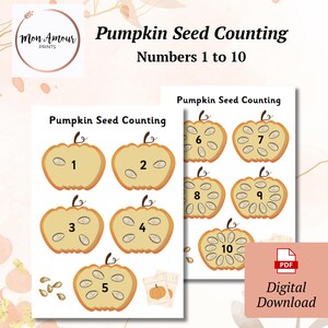 May include: Educational printable featuring pumpkin seed counting from 1 to 10. The design includes illustrations of pumpkins with seeds, and the text "Pumpkin Seed Counting Numbers 1 to 10". The image also includes the text "Digital Download".